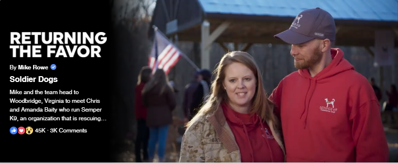 Virginia veteran nonprofit, Semper K9 is featured on an episode of Returning the Favor with tv personality, Mike Rowe.  Semper K9 trains dogs for service to military veterans in need across the United States.